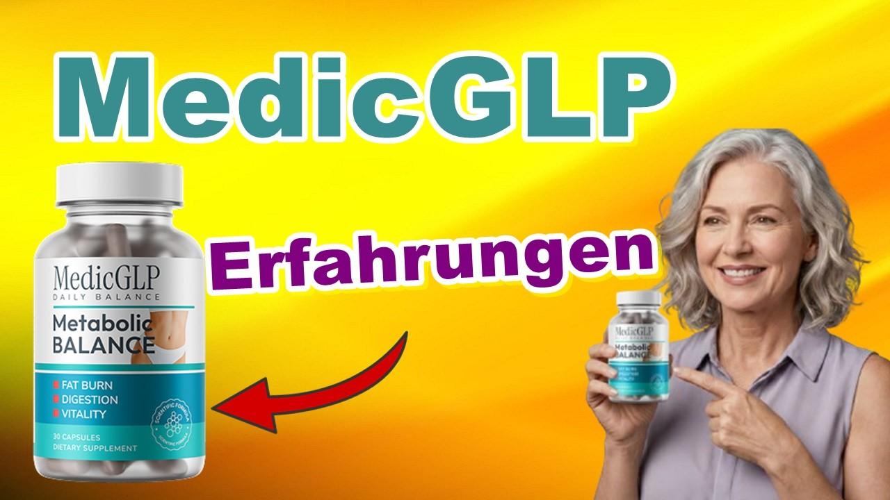 MedicGLP Erfahrungen – Anwendung, Inhaltsstoffe & Wirkung